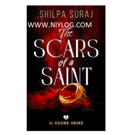 The Scars of a Saint by Shilpa Suraj