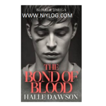 The Bond of Blood by Halle Dawson