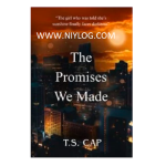 The Promises We Made by TS Cap