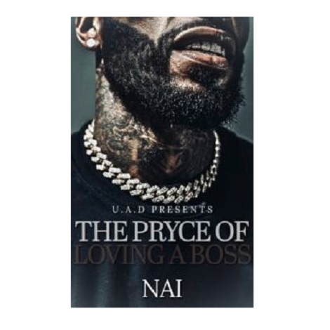 The Pryce Of Loving A Boss by Nai 