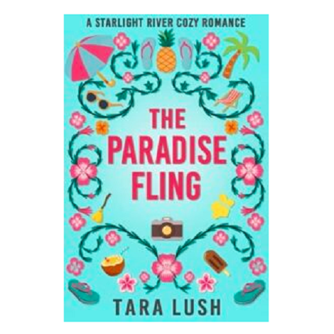 The Paradise Fling by Tara Lush