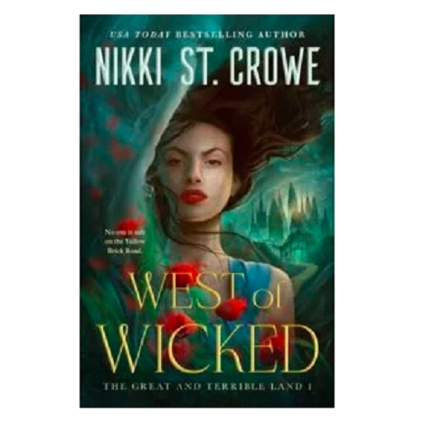 West of Wicked by Nikki St. Crowe