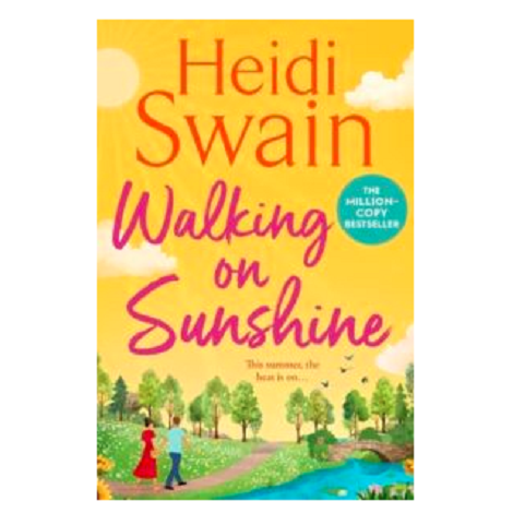Walking on Sunshine by Heidi Swain