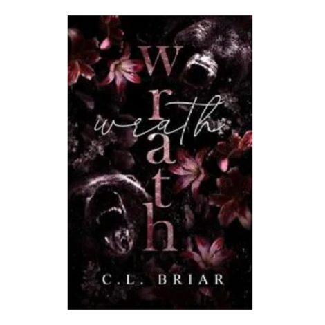 Wrath by C. L. Briar 