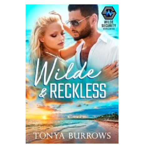 Wilde and Reckless by Tonya Burrows 