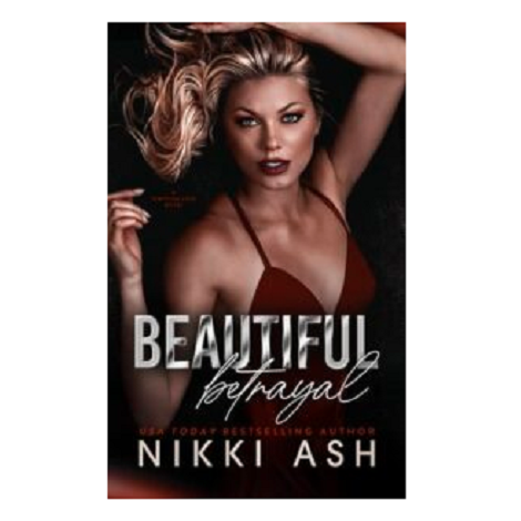 Beautiful Betrayal by Nikki Ash