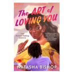 The Art of Loving You by Natasha Bishop