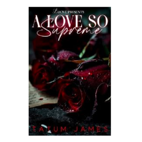 A Love So Supreme by Tatum James