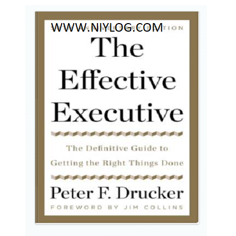 The Effective Executive by Peter F. Drucker