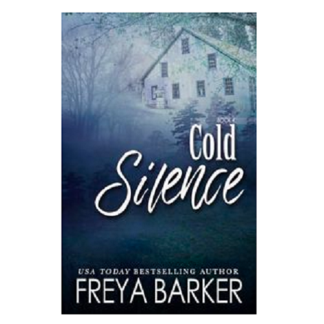 Cold Silence by Freya Barker