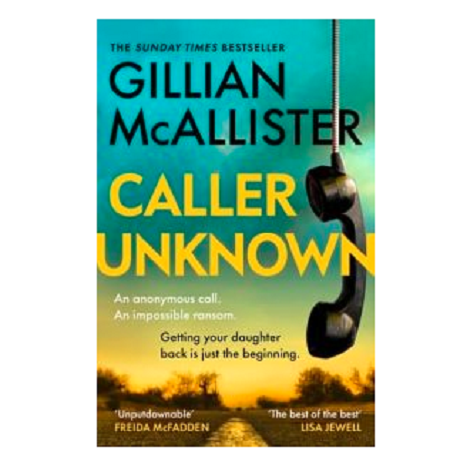 Caller Unknown by Gillian McAllister