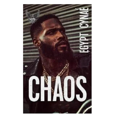 Chaos by Egypt Cynaé