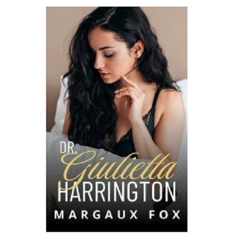 Dr. Giulietta Harrington by Margaux Fox