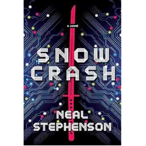 Snow Crash by Neal Stephenson