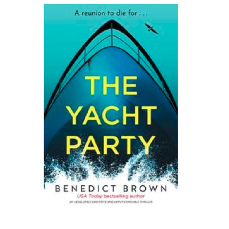 The Yacht Party by Benedict Brown