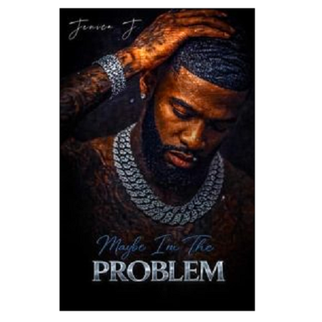 Maybe I’m the Problem by Jenica J