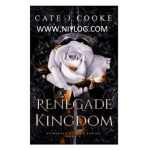 Renegade Kingdom by Cate J Cooke
