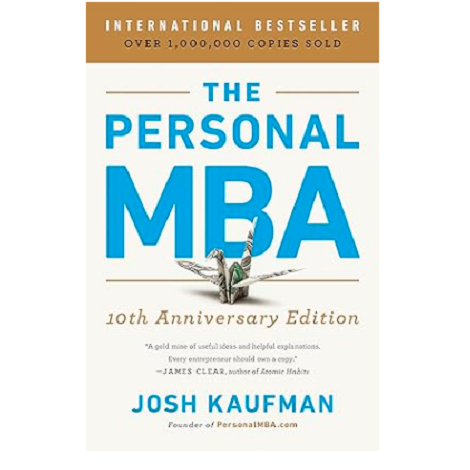 The Personal MBA by Josh Kaufman