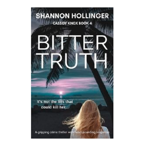Bitter Truth by Shannon Hollinger