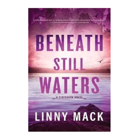 Beneath Still Waters by Linny Mack