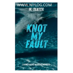 Knot My Fault by N. Slater