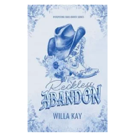 Reckless Abandon by Willa Kay