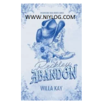 Reckless Abandon by Willa Kay