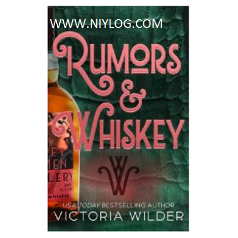 Rumors & Whiskey by Victoria Wilder