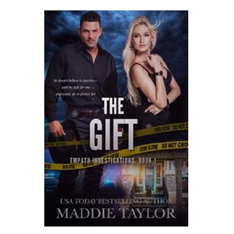 The Gift by Maddie Taylor