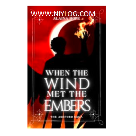 When the Wind Met the Embers by Alaina Hope