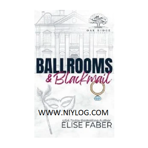 Ballrooms & Blackmail by Elise Faber