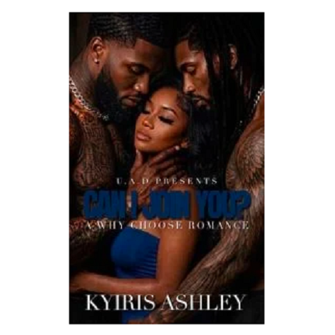 Can I Join You? by Kyiris Ashley