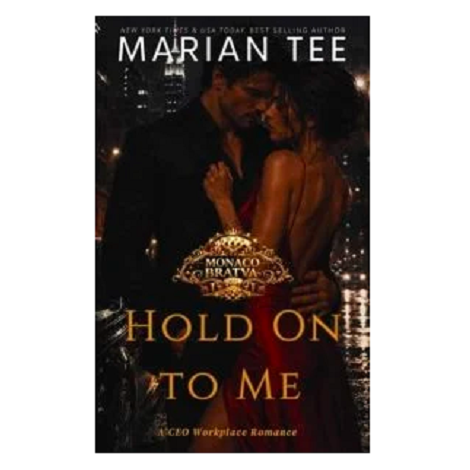 Hold On to Me by Marian Tee 