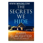 The Secrets We Hide by Karin Slaughter