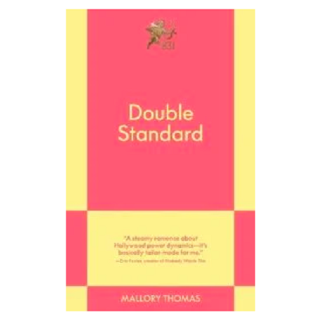 Double Standard by Mallory Thomas