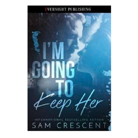 I’m Going to Keep Her by Sam Crescent 