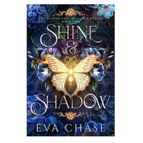 Shine & Shadow by Eva Chase