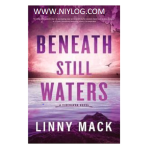 Beneath Still Waters by Linny Mack