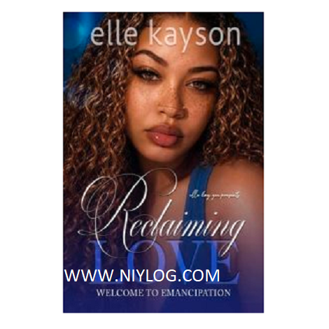 Reclaiming Love by elle kayson