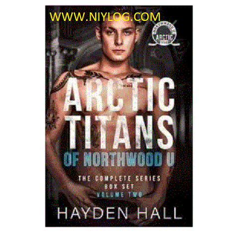 Arctic Titans of Northwood U, Volume 2 by Hayden Hall