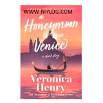 A Honeymoon in Venice by Veronica Henr C