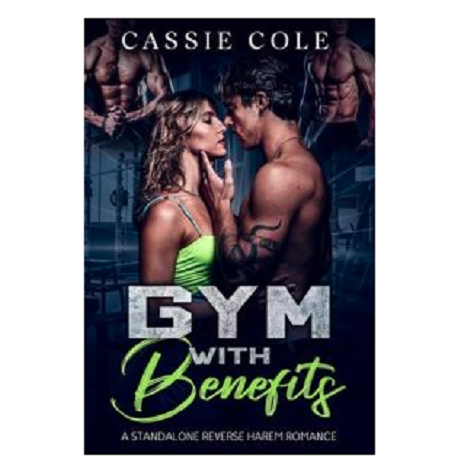 Gym With Benefits by Cassie Cole