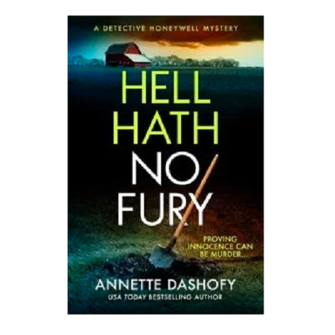 Hell Hath No Fury by Annette Dashofy