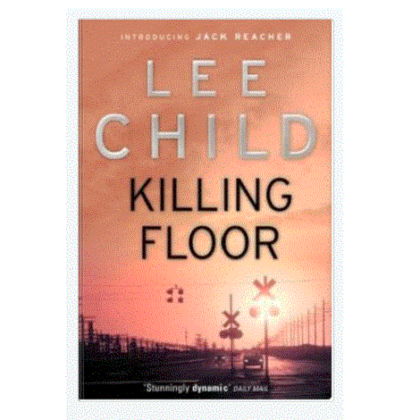 Killing Floor by Lee Child
