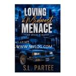 Loving a Midwest Menace by S.L. Partee
