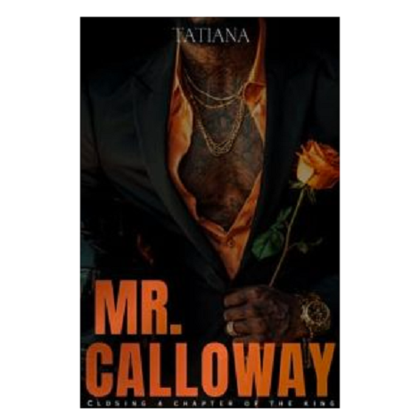 Mr. Calloway by Tatiana Timmons