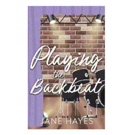 Playing the Backbeat by Jane Hayes
