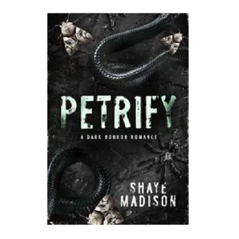 Petrify by Shaye Madison