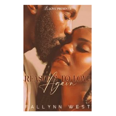 Reasons to Love Again by Fallynn West 
