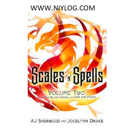 Scales ‘N’ Spells, Volume Two by AJ Sherwood